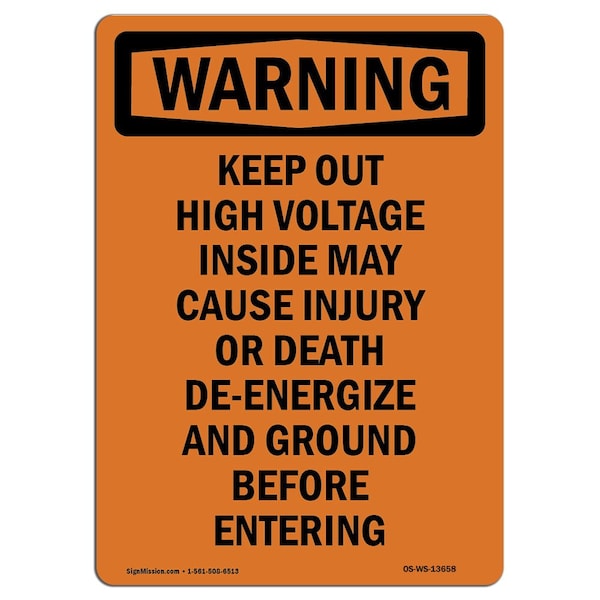 Safety Sign, OSHA WARNING, 24" Height, Keep Out High Voltage Inside, Portrait